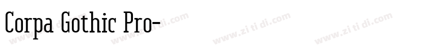 Corpa Gothic Pro字体转换 Corpa Gothic Pro字体转换